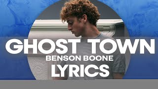 Benson Boone Ghost Town Lyric Video [upl. by Kila868]