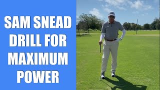 Sam Snead Drill To Create Maximum Power [upl. by Ydroj477]