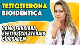 Testosterona Bioidêntica – Como Funciona Efeitos Colaterais e Dosagem CUIDADOS [upl. by Eberhart]