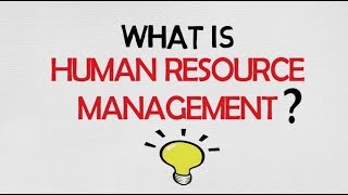 What is Human Resource Management HRM [upl. by Nyrb304]