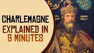 Charlemagne How He Changed History Forever [upl. by Labotsirc]