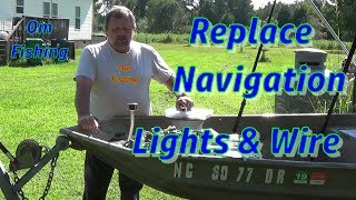 Replace Nav lights on the jon boat [upl. by Edwin389]