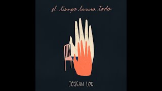 Jósean Log  El Tiempo Locura Todo Full EP [upl. by Legra]