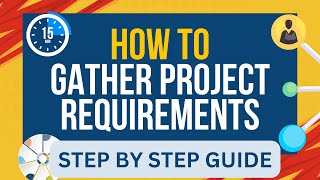 How To Gather Project Requirements in 7 Easy STEPS [upl. by Filberte]