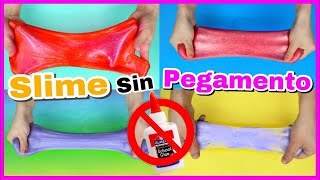 4 RECETAS PARA HACER SLIME SIN PEGAMENTO  SLIME FÁCIL SIN COLA NI BORAX  NatyGloss [upl. by Erastatus]