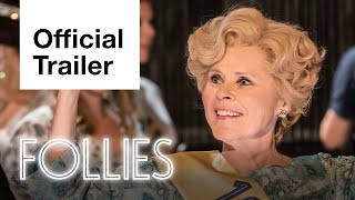 Follies  Official Trailer  National Theatre Live [upl. by Christi]