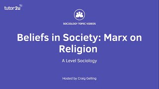 Marx on Religion  Beliefs in Society  ALevel Sociology [upl. by Ahterod]