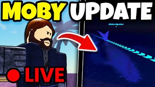 🔴 LIVE NEW MOBY UPDATE For FISCH Roblox [upl. by Follmer208]