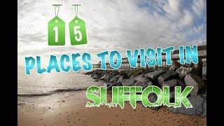 Top 15 Places To Visit In Suffolk England [upl. by Yenwat]