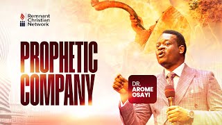 PROPHETIC COMPANY  DR AROME OSAYI [upl. by Lecirg]