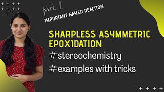 Sharpless Asymmetric Epoxidation  Stereochemistry  solved problems [upl. by Gelasius]