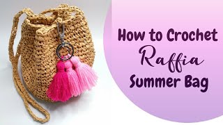 How to Crochet quotRaffiaquot Summer Bag [upl. by Mian]