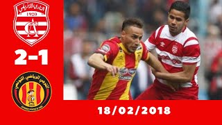 Club Africain 21 Espérance Sportive 2018 دربي العاصمة [upl. by Kotick]