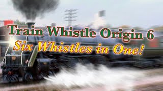 Train Whistle Origin 6 [upl. by Josee]