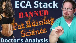 ECA Stack  Banned Fat Loss Science  Doctors Analysis [upl. by Ardle]