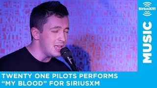 twenty one pilots  quotMy Bloodquot LIVE  SiriusXM [upl. by Anaeirb]