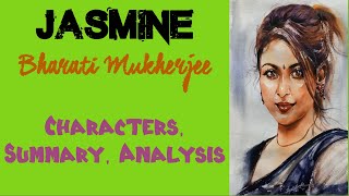 Jasmine by Bharati Mukherjee  Characters Summary Analysis [upl. by Dajma87]