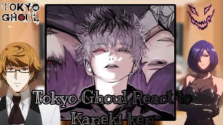 Past Tokyo Ghoul React To Kaneki Ken  Gacha React  Part 1 [upl. by Osrit]