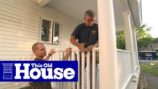 How to Build a Porch Rail  This Old House [upl. by Fries773]