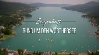 Sagenhaft  Rund um den Wörthersee [upl. by Ballard]