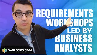 How Business Analysts Should Run Their Requirements Sessions Requirements Workshop [upl. by Upali]