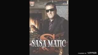 Sasa Matic  Sve je na prodaju  Audio 2007 [upl. by Anyrtak460]