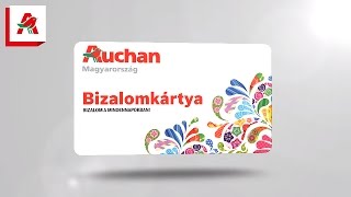 Auchan Bizalomkártya program  Auchan Magyarország [upl. by Cirdor725]