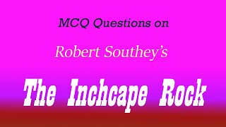 The Inchcape Rock MCQ  The Inchcape Rock MCQ Questions Answers [upl. by Daisi25]