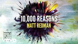 Matt Redman  10000 Reasons Bless The Lord Lyrics And ChordsLive [upl. by Acinot986]