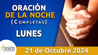 Oración De La Noche Hoy Lunes 21 Octubre 2024 l Padre Carlos Yepes l Completas l Católica l Dios [upl. by Bremble]