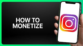 How To Monetize Instagram Tutorial [upl. by Enyalahs40]