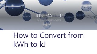 How to Convert from KiloWatthours to Kilojoules [upl. by Otit52]