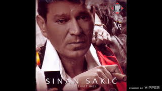 Sinan Sakic  To je zivot moj [upl. by Ydisahc]