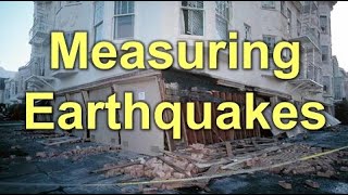 Measuring Earthquakes [upl. by Maris167]