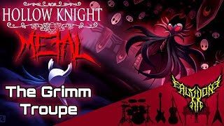 Hollow Knight  The Grimm Troupe 【Intense Symphonic Metal Cover】 [upl. by Nolyarg]