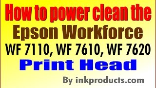 How to clean the Epson Workforce WF 7110 WF 7610 WF 7620 WF 3620 WF 3640 [upl. by Ayojal]