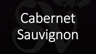 How to Pronounce Cabernet Sauvignon [upl. by Athenian]