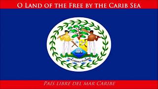 Tierra de la Libertad  National Anthem of Belize EnglishSpanish lyrics [upl. by Treb427]