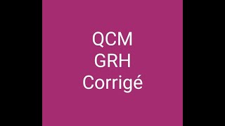 QCM GRH corrigé  exemple questions dexamens  part 1 [upl. by Norbel183]