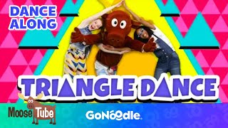 The Triangle Dance  Songs For Kids  Dance Along  GoNoodle [upl. by Hildegarde]