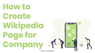 How to Create Wikipedia Page for Company [upl. by Aivital]