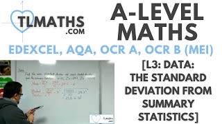 ALevel Maths L316 Data The Standard Deviation from Summary Statistics [upl. by Yttap72]