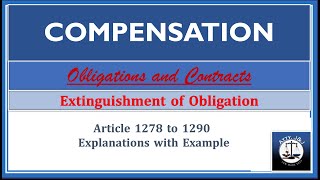 Compensation Article 12781290 Extinguishment of Obligations Obligations and Contracts [upl. by Jemena]