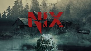 Nix Official Trailer [upl. by Gwyneth941]