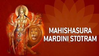 Mahishasura Mardini Stotram  Aigiri Nandini Nandita Medini [upl. by Neibaf259]