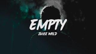 Juice WRLD  Empty Lyrics [upl. by Suzetta]