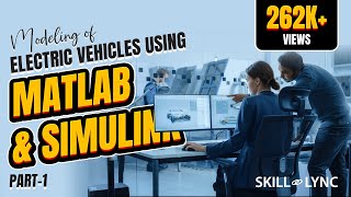 Modeling of Electric Vehicles using MATLAB amp Simulink  Part1 [upl. by Eudoca890]