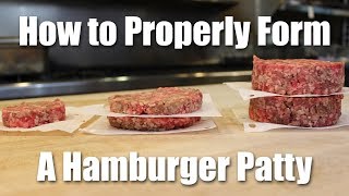 How to Make a Perfect Hamburger Patty From Ground Beef [upl. by Ahsimit]