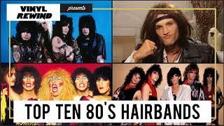 Top 10 Hair bands of the 80s  Vinyl Rewind [upl. by Osmen932]