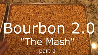 E99 Bourbon 20 quotThe Mashquot Part 1 [upl. by Olegnaed]